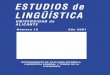 ESTUDIOS de LINGÜÍSTICArua.ua.es/dspace/bitstream/10045/6221/1/EL_15_02.pdf · 2016. 4. 25. · una diferencia del grado de conciencia lingüística de las vari-Estudios de Lingüística