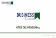 HITOS DEL PROGRAMA - Business Talents · Hitos del programa BT MX 1819 2 Author: NUNOPRAXIS Created Date: 9/13/2018 5:43:14 PM 
