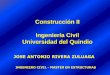 Construcción II Ingeniería Civil Universidad del Quindios8c310abbadbd947d.jimcontent.com/download/version/1474126924… · Práctica de Construcción II Grupo 30% Proyecto final