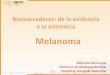 Melanoma - SEOM: Sociedad Espa€¦ · Melanoma Alfonso Berrocal Servicio Oncología Medica Hospital General Valencia . Hay guías establecidas . Recomendaciones . Modelo molecular