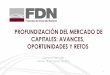 PROFUNDIZACIÓN DEL MERCADO DE CAPITALES ......Fuente: Superintendencia Financiera de Colombia. Cifras a mayo de 2016 149,7 11,5 1,9 13,7 15,3 28,2 Moderado Conservador Mayor Riesgo