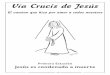 Vía Crucis de Jesús - Movimiento de Seglares Claretianosclip.seglaresclaretianos.org/Doc/ViaCrucis-n-murales.pdf · Vía Crucis de Jesús El camino que hizo por amor a todos nosotros