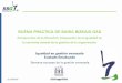 BUENA PRACTICA DE BAHIA BIZKAIA GAS · BUENA PRACTICA DE BAHIA BIZKAIA GAS Compromiso de la Dirección: Integración de la igualdad en ... Semana europea de la gestión avanzada