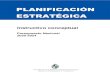 PLANIFICACIÓN ESTRATÉGICA - Opp€¦ · Planificación Estratégica - Instructivo conceptual 3 Presidencia de la República Oriental del Uruguay Oficina de Planeamiento y Presupuesto