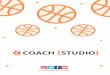 ÍNDICE DE CONTENIDOS - Coach Studio · 3 DESCRIPCIÓN: COACH [STUDIO] es una plataforma web con un conjunto de herramientas avanzadas para facilitar el trabajo de entrenadores y