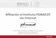 Afiliación al Instituto FONACOT vía Internet...Fase 1. Afiliación como Centro de Trabajo En esta etapa el Patrón registrará vía Internet la información completa y el contacto