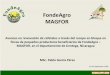 FondeAgro MAGFOR - RAMACAFE...Diapositiva 1 Author Danny Hernandez Created Date 9/28/2009 1:25:23 PM 