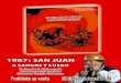 1967: San Juan€¦ · escrito y audiovisual (libros, revistas boletines, películas, documentales videos y otros) sobre la gesta que protagonizó Ernesto Che Guevara en 1967, que