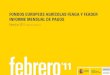 Ejercicio 2011 febrero - fega.es€¦ · Ejercicio 2011 (16/10/10 a 15/10/11) febrero ‘11. Calendario de publicación Este informe se publicará en la segunda quincena de los meses