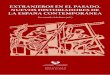 LA ESPAÑA CONTEMPORÁNEA · España contemporánea, como es el caso de la cultura política del liberalismo, la formación de la ciudadanía y de los movimientos sociales, la fabricación