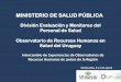 Presentación de PowerPoint€¦ · Observatorio de Recursos Humanos en Salud de Uruguay VISIÓN Conformarse en un espacio de apoyo y referencia a nivel nacional en la investigación,