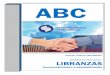 ABC circula… · ABC Solicitud de información– LIBRANZAS Comercialización y administración Circular externa 100-000007