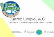 Juárez Limpio, A.C. - CUDI€¦ · Colegio Latino Americano Estatal No. 8360-8368 Estatal Num. 3001-3004 Estatal Num. 3002-3003 Estatal Num. 3042-3016 Estatal Num. 8347 Estatal por
