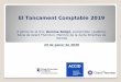 El Tancament Comptable 2019 - ACCID...En el capítulo IV se aborda el análisis de los problemas que suscita la reformulación de cuentas anuales y la subsanación de errores contables