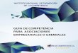 GUIA DE COMPETENCIA PARA ASOCIACIONES ...procompetencia.gob.ni/wp-content/uploads/2017/09/GUIA-DE...8. GUIA OMPETENCIA ARA CIONES SARIALES S defensa de la libre competencia, para beneficios