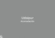 UdaipurUdaipur –Oberoi Udaivilas - lujoso resort en el Lago Pichola, de 77 espaciosas habitaciones con terraza privada y baños de mármol Udaipur –Oberoi Udaivilas, un encantador
