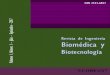 Biotecnología · 2018. 1. 10. · ECORFAN® Revista de Ingeniería Biomédica y Número 1 Biotecnología Julio – Septi e -2017 ISSN 2523-6857