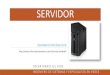 SERVIDOR - Webnode€¦ · tipos de servidores. clases de servidores , segÚn sus caracteristicas. gabinetes de rack para servidores de alta gama. gabinetes de rack para servidores