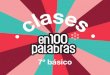 7º básico - Santiago en 100 Palabras · 1 Ministerio de Educación - MINEDUC, Chile (2015) Bases curriculares de 7º básico a 2º medio, p. 35. 2 Ib. P. 38-39. 3 Ib. P. 38-39