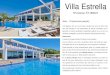 Villa Estrella - Unique Ibiza · 2019. 11. 18. · Villa Estrella NºLicence: ET-0848-E Ibiza –16 personas (people) Una elegante villa con mucha clase, situada muy cerca de Ibiza