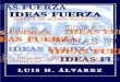 Luis H. Álvarez · Eficacia del voluntariado 98 Asumir el compromiso 99 La juventud 100 Elegir ... Desobediencia civil 223 Libres por la verdad 224 ... La cultura de la solidaridad