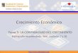 Presentación de PowerPointinmaculadaalvarez.net/wp-content/uploads/2014/05/Tema-3.pdf · Tema 3: La contabilidad del crecimiento • 3.1 La contabilidad del desarrollo • 3.2 El