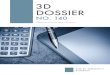 Dossier 3D No. 140...©DERECHOS RESERVADOS Publicación gratuita. Se permite su distribución y resproducción de forma gratuita, in ánimo de lucro, DOSSIER 3D i Dossier 3D No. 140