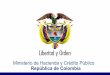 Ministerio de Hacienda y Crédito Público República de Colombia · • Taxonomías fundamentadas en el Estatuto Orgánico del Presupuesto General de la Nación . Ministerio de Hacienda