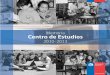 MEMORIA INTERIOR - Centro de Estudios · Memoria Centro de Estudios 2010 - 2013 Ministerio de Educación, República de Chile Avda. Libertador Bernardo O´Higgins 1371, Santiago Tel