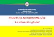 PERFILES NUTRICIONALES: La situación globalFrancia (AFFSA, 2008) Generalizado Puntuación Energía, y peso AGS, AGT y azúcares Proteínas, fibra dietética, hierro, vitamina C, y