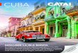 CUBA · CUBA FEBRERO 2020 • OCTUBRE 2020 e r. Cuba La Habana-Varadero 5 La Habana-Cayo Santa María/Ensenachos 6 La Habana-Cayo Coco/Cayo Guillermo 7 La Habana-Santiago de Cuba-Guardalavaca