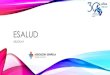 esalud - AIM · 2020. 8. 19. · El programa Salud.uy es la iniciativa de eSalud del Uruguay que promueve el uso intensivo de las Tecnologías de la Información y la Comunicación