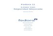 Linux con Seguridad Mejorada Fedora 11docs.fedoraproject.org/es-ES/Fedora/11/pdf/... · El comando mount -o remount file-system remonta el sistema de archivo llamado. Por ejemplo,