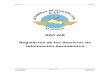 RAC AIS Regulación de los Servicios de Información Aeronáutica...SECCIÓN 1 RAC-AIS 20-Julio-2015 PRE-1 Edición: 01 24-Julio-2017 Revisión 02 PREÁMBULO El primer borrador inicial