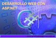 DESARROLLO WEB CON ASP - Prof Matias Garciaprofmatiasgarcia.com.ar/uploads/tutoriales/5Desarrollo_web_con_ASP.… · Una aplicación web es un programa que genera archivos en HTML
