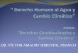DR. VÍCTOR AMAURY SIMENTAL FRANCO · El 12 de diciembre de 2015 los 195 países participantes lograron por consenso un pacto global, el Acuerdo de ... que Grupo México haya atendido