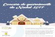 Concurs de guarniments de Nadal - Canyelles · 2018. 1. 4. · Concurs de guarniments de Nadal Engalana la teva casa, façana o jardí i participa en el 3r concurs de guarniments