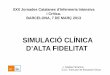 XXX Jornades Catalanes d'Infermeria Intensiva i Crítica. … · 2013. 3. 14. · Josep Olivet (Universitat de Girona). Mª Jesús Durá (Universidad de Cantabria). Laerdal Medical