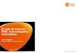 El reto de innovar: GSK, una compañía innovadoravideoteca.farmaceuticosdesevilla.es/videoteca/docs/OFI0013 Material... · GSK España, clasificada como “Excelente” en el Plan