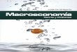 Macroeconomía. · 2018. 11. 25. · Macroeconomía. Teoría y Políticas 1ra. Edición, 2007 ! Este libro fue publicado y distribuido exclusivamente por Pearson-Educación hasta