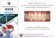 CASOS CLÍNICOS E.T.E.P. La nueva clasificación de las ...cms.dentaid.com/.../files/news/etep_casos_clinicos... · placa dental, sin otros factores locales contribuyentes. Caton
