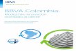BBVA Colombia: modelo de innovación orientada al cliente · en Bogotá, a la Semana de la Innovación BBVA Colombia. muy interesados en todas las novedades presentadas. La apuesta