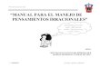 New MANUAL DE PARA EL MANEJO DE PENSAMIENTOS … · 2020. 10. 8. · Pensamientos Irracionales 3 NAMAENY Enfoque cognitivo-conductual.FELICIDADES !!!!! Has encontrado una herramienta