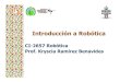 CI-2657 Robótica Prof. Kryscia Ramírez Benavides€¦ · Inteligencia Artificial (IA) Capacidades de los Seres Inteligentes Pensamiento y resolución de problemas Aprendizaje y
