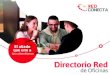 New Red Conecta – Entidades · 2020. 8. 3. · Ciudad Institución Agencia Dirección Teléfono Horario BOGOTÁ D.C BOGOTÁ D.C CONGENTE CNB BOGOTÁ TRANSVERSAL 24 # 54-37 / 41