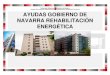 AYUDAS GOBIERNO DE NAVARRA REHABILITACIÓN …navarramedia.es/wp-content/uploads/PresentacionVivienda.pdf• Vivienda protegida en Navarra: DIRECTIVA 2010/31/UE LETRA B = 2017 LETRA