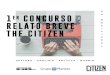 1 CONCURSO RELATO BREVE THE CITIZENthecitizen.es/wp-content/uploads/2018/05/Bases-Concurso-Relato-br… · «Concurso de relato breve» e incluyendo en el cuerpo del mensaje los siguientes