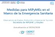 Medidas para MiPyMEs en el Marco de la Emergencia Sanitariaproducciontucuman.gov.ar/Documentos/mipyme/mes2020act2904.pdf9. Congelamiento temporario de alquileres y suspensión de desalojos