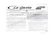  · 1 La Gaceta A. Sección A Acuerdos y Leyes REPÚBLICA DE HONDURAS - TEGUCIGALPA, M. D. C., 1 DE JULIO DEL 2014 No. 33,467 La primera imprenta llegó a Honduras en 1829, siendo