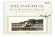 54 PIONEROScirculoaeronautico.com/data/archivos/revistas/116_54.Pionerosdela… · PIONEROS de la Aviación Española Cuadernos de Historia Aeronáutica Distribución digital no venal:
